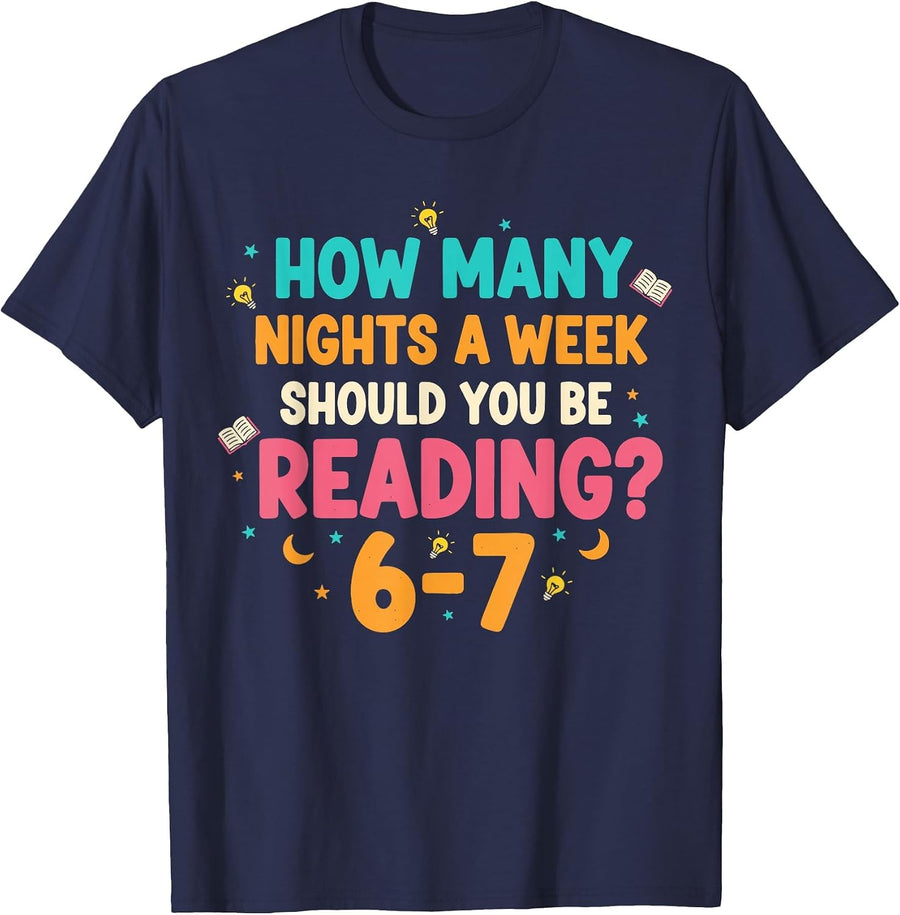 How Many Nights a Week Should You be Reading 67 Meme Teacher T-Shirt - Navy Blue