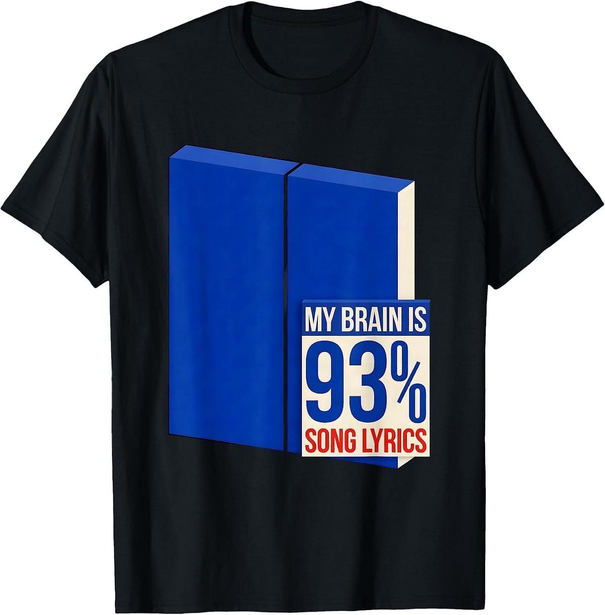 Men's My Brain Is 93% Song Lyrics Funny Music Lover Singer T-Shirt - Black
