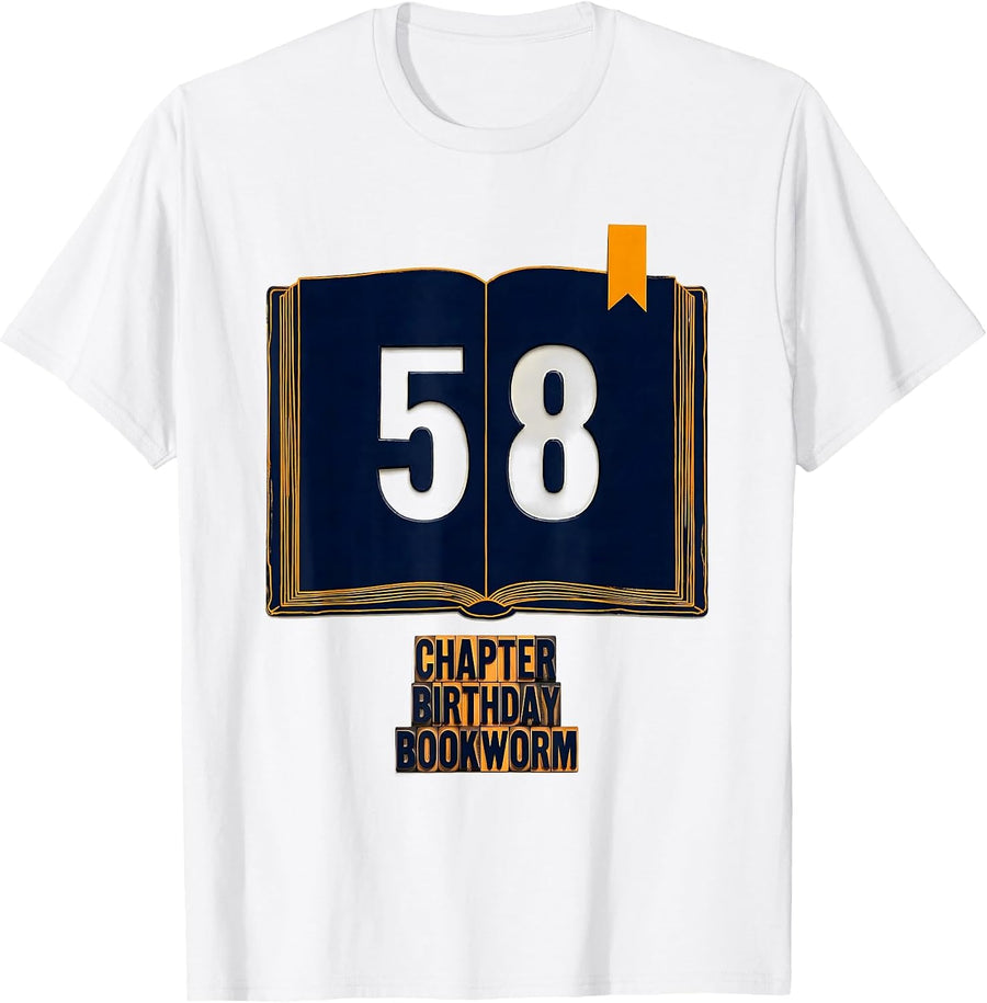 Men's Chapter 58 Birthday Bookworm Milestone Book Lover Gift T-Shirt - White