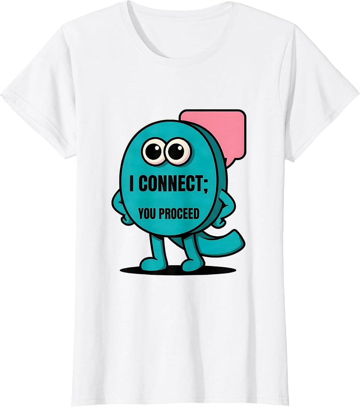 Women's I Connect You Proceed Funny Grammar Teacher Punctuation T-Shirt - White