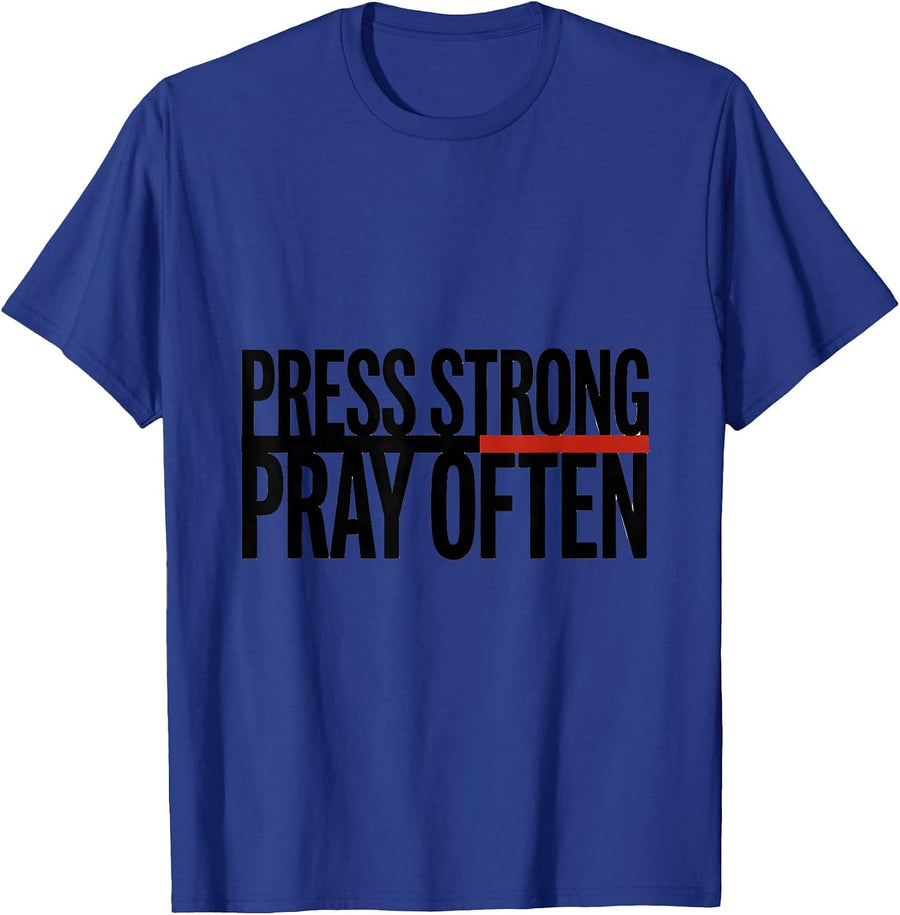 Press Strong Pray Often Minimalist Christian Gym Faith T-Shirt - Royal Blue