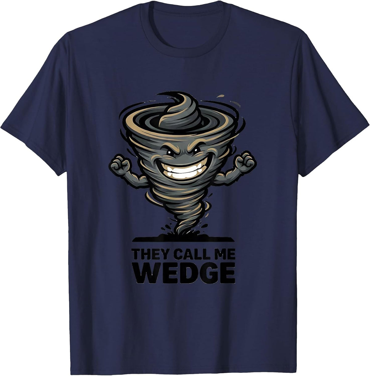 They Call Me Wedge Funny Tornado Chaser Meteorology T-Shirt - Navy Blue