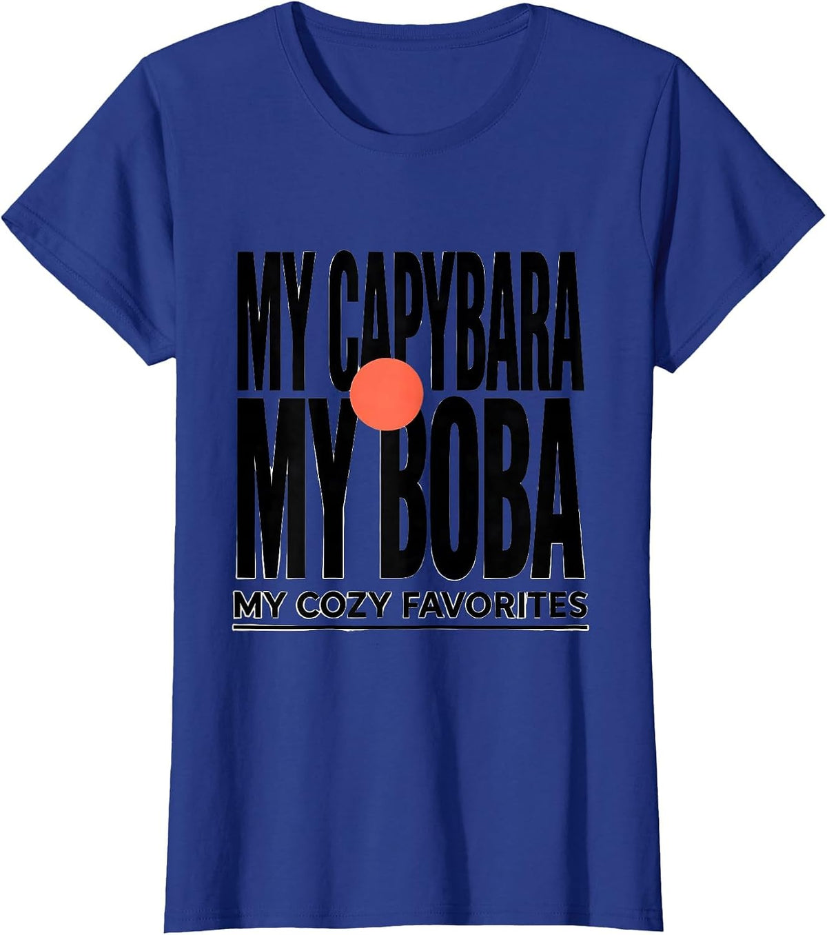 Women's My Capybara My Boba My Cozy Favorites Kawaii T-Shirt - Royal Blue