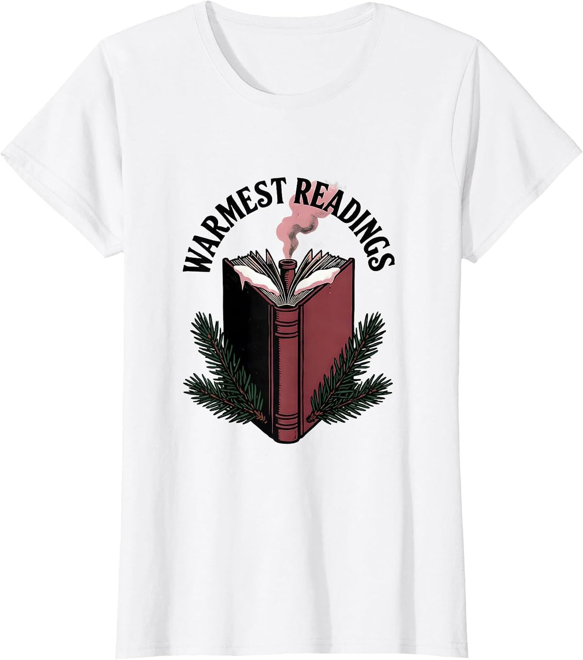 Warmest Readings Cozy Holiday Book Lover Bookworm Humor T-Shirt - White