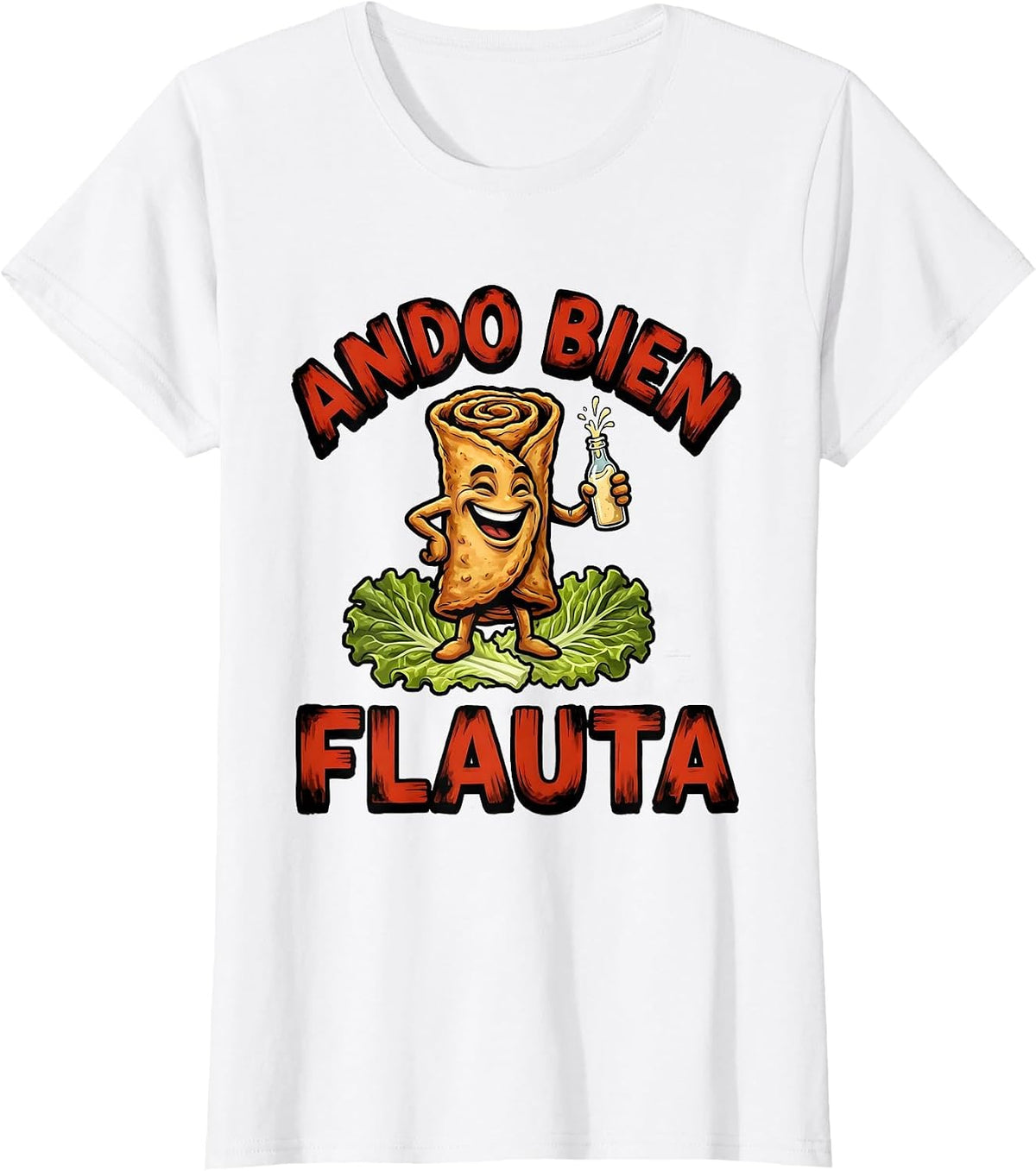 Women's Ando Bien Flauta Funny Mexican Food Lover Cinco De Mayo T-Shirt - White