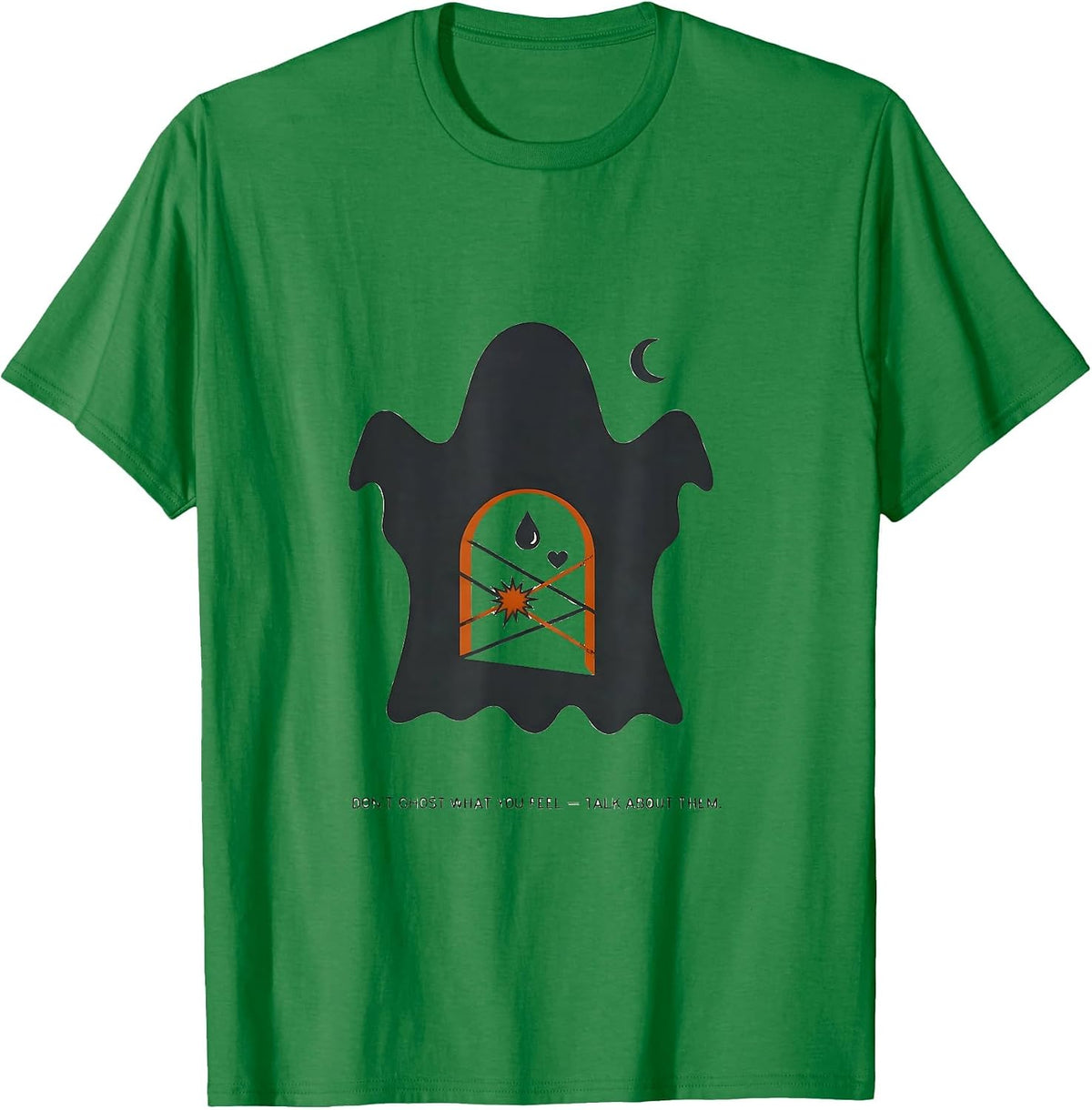 Men's Don't Ghost What You Feel — Talk About Them School Counselor T-Shirt - Kelly Green