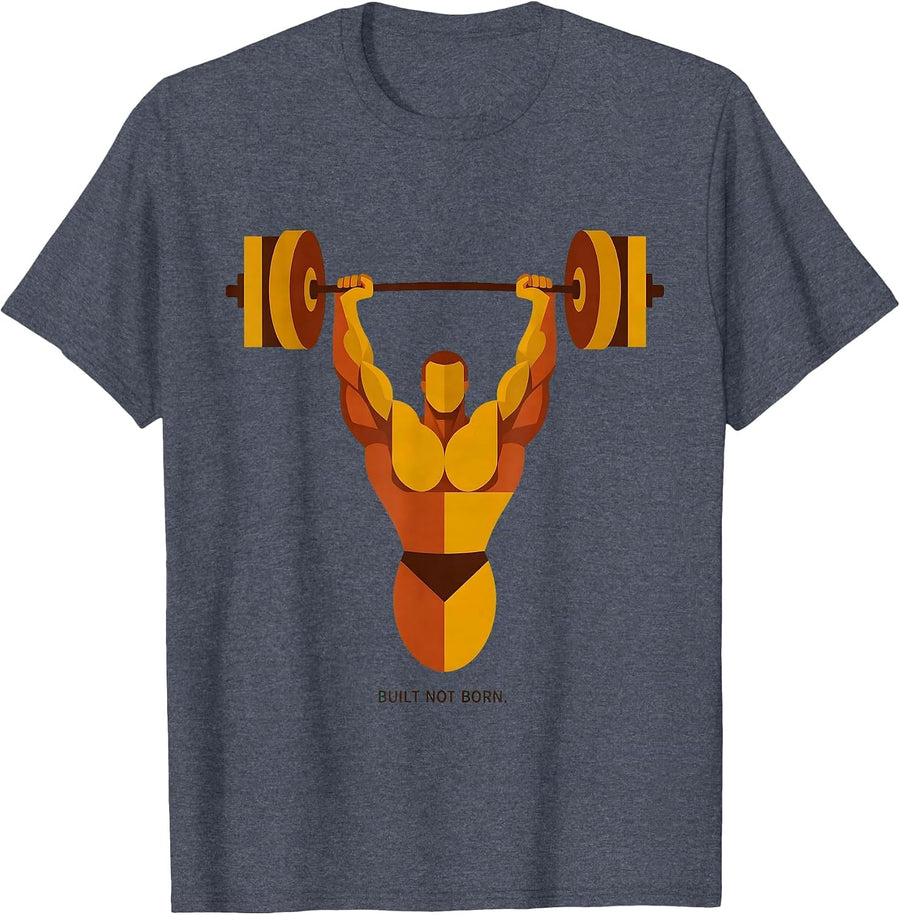 Built Not Born Gym Motivation Design T-Shirt - Heather Blue