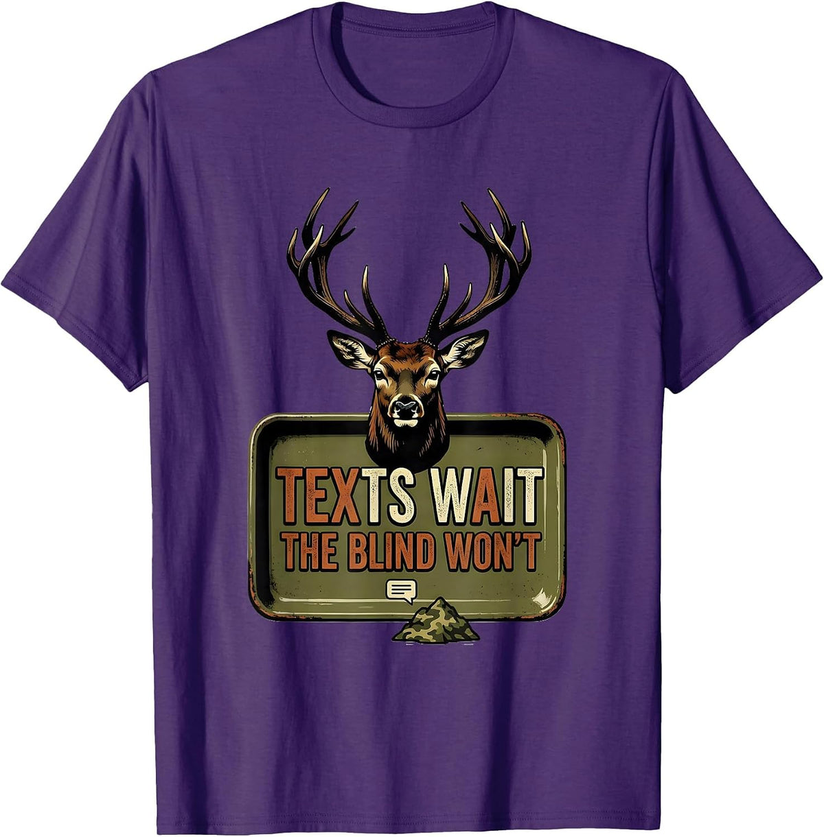 Texts Wait The Blind Wont Vintage Deer Duck Camo Hunting T-Shirt - Purple
