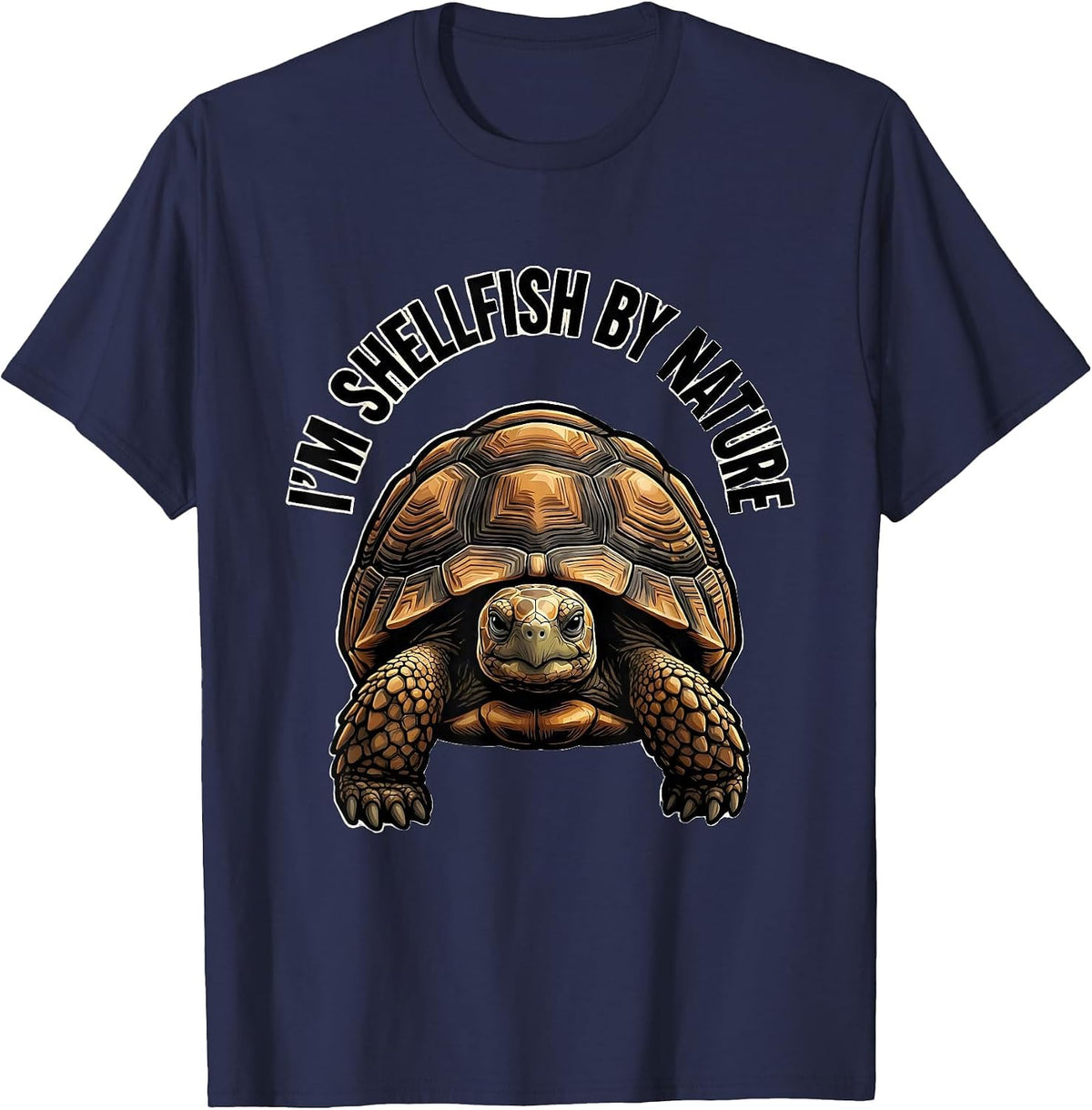 I'm Shellfish By Nature Funny Turtle Lover Pet Owner Humor T-Shirt - Navy Blue