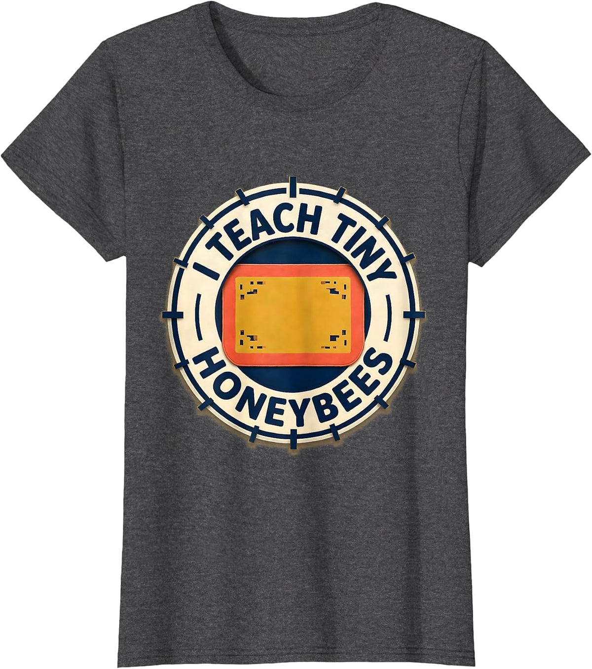 Women's I Teach Tiny Honeybees Funny Preschool Teacher Back T-Shirt - Dark Heather Grey