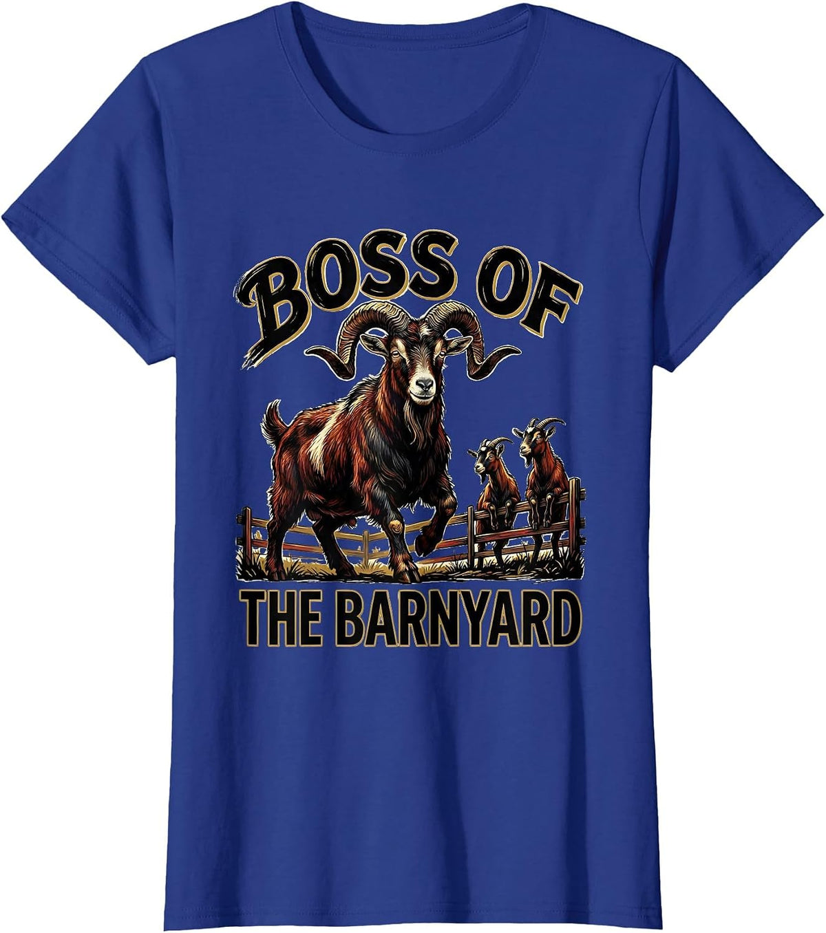 Women's Boss Of The Barnyard Funny Goat Lover Farmer Gift T-Shirt - Royal Blue
