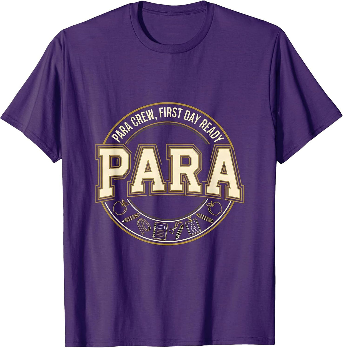 Men's Para Crew First Day Ready Paraprofessional Paraeducator T-Shirt - Purple