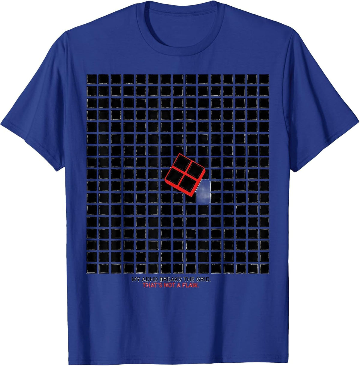 My ADHD Breaks The Grid Funny ADHD Gamer Neurodiversity T-Shirt - Royal Blue