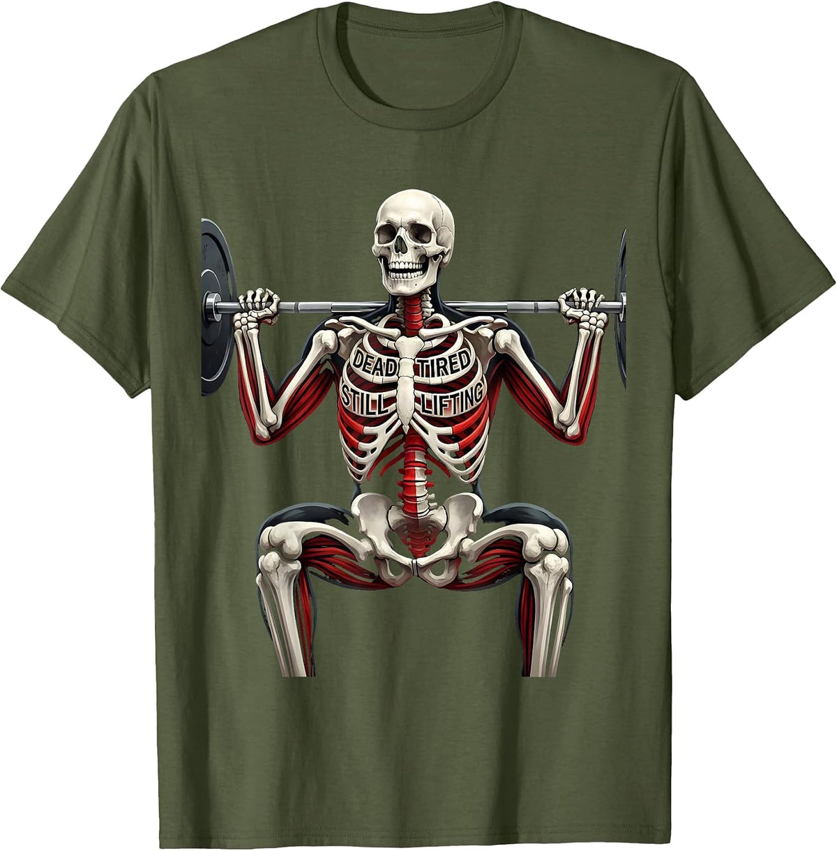 Dead Tired Still Lifting Funny Skeleton Design T-Shirt - Olive Green