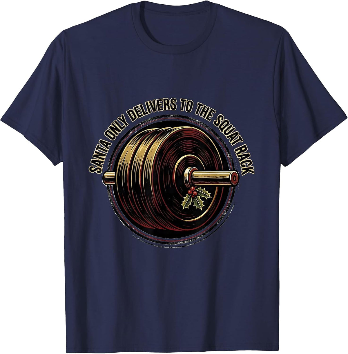 Men's Santa Only Delivers To The Squat Rack Funny Gym Christmas T-Shirt - Navy Blue