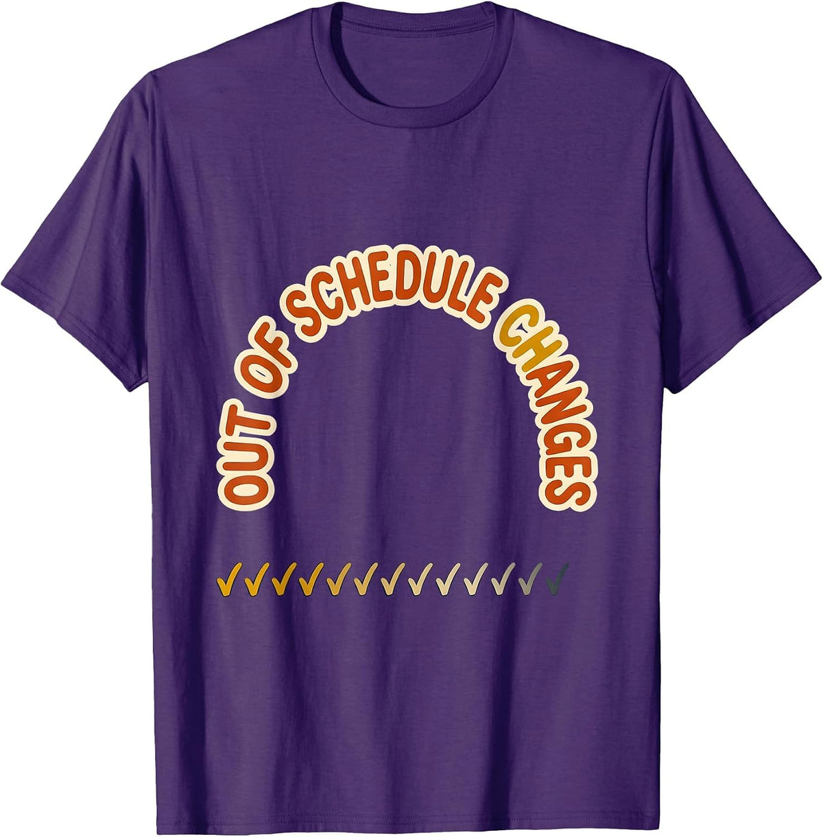 Out Of Schedule Changes Funny School Counselor Retro Groovy T-Shirt - Purple