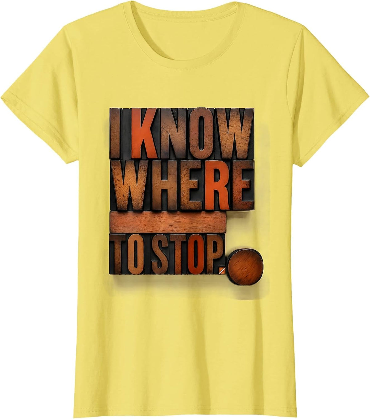 Women's I Know Where To Stop Funny Grammar Teacher Punctuation Humor T-Shirt - Lemon Yellow