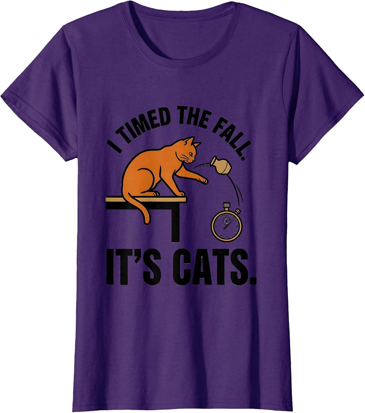 Women's I Timed The Fall It's Cats Funny Cat Science Math Teacher T-Shirt - Purple