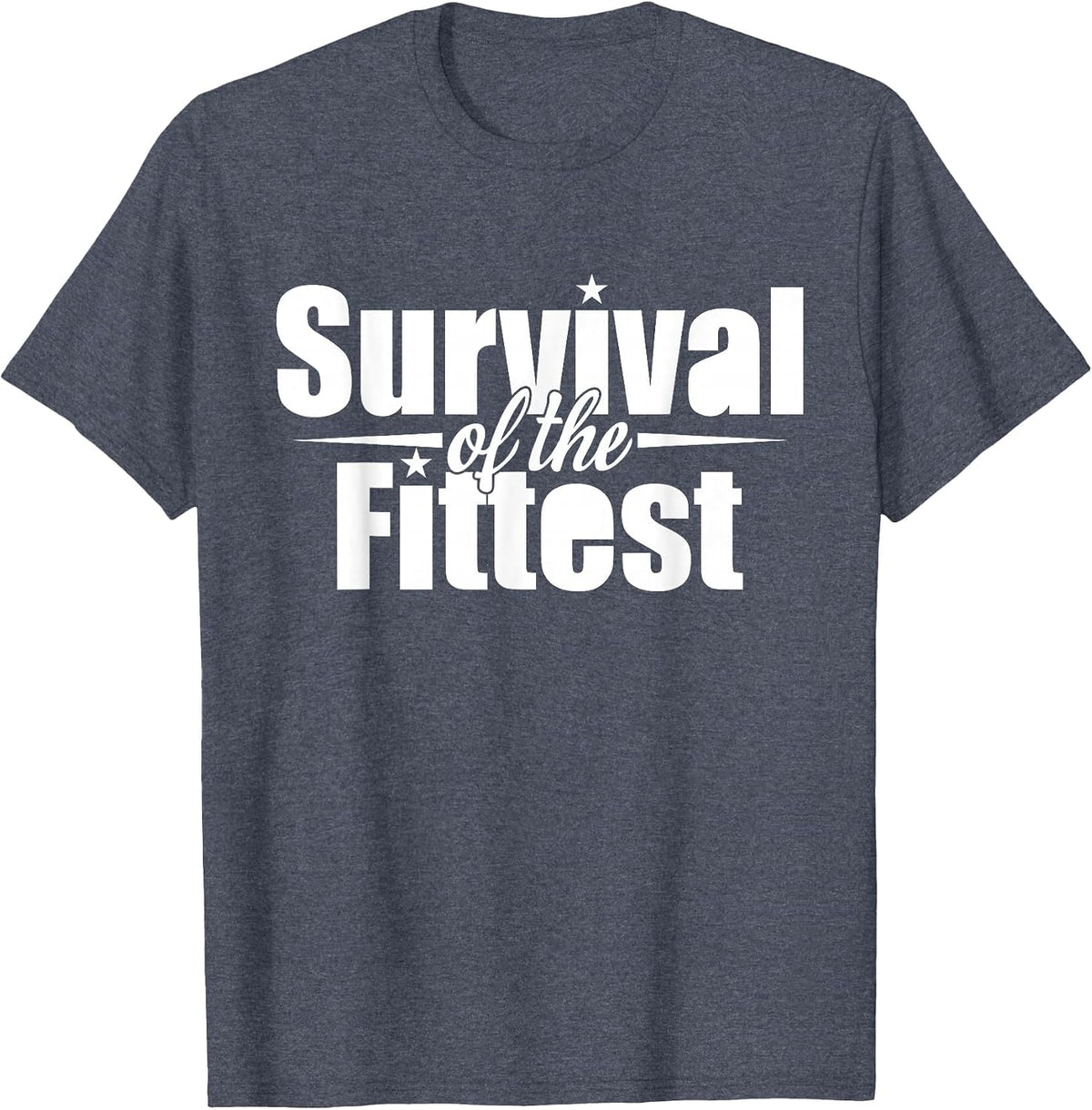 C596 Survival of THE Fittest T-Shirt Workout Gym MMA Fitness T-Shirt - Heather Blue