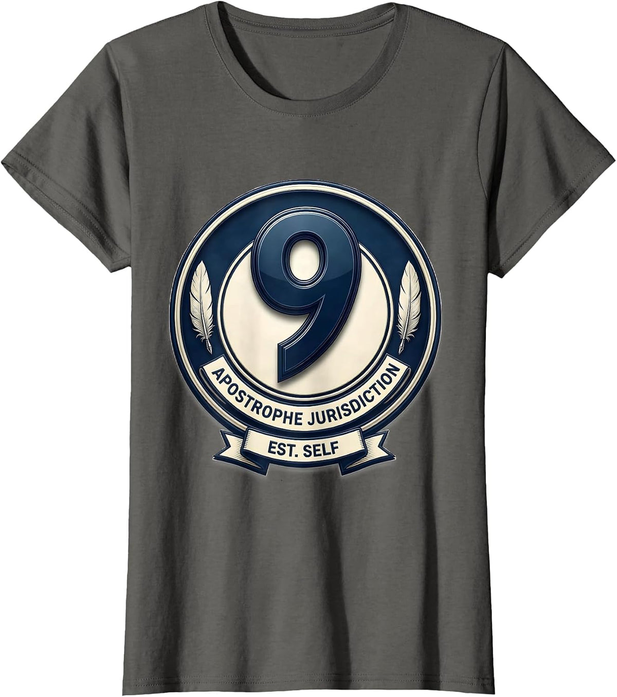 Women's Apostrophe Jurisdiction Est. Self Funny Grammar Teacher T-Shirt - Asphalt Grey