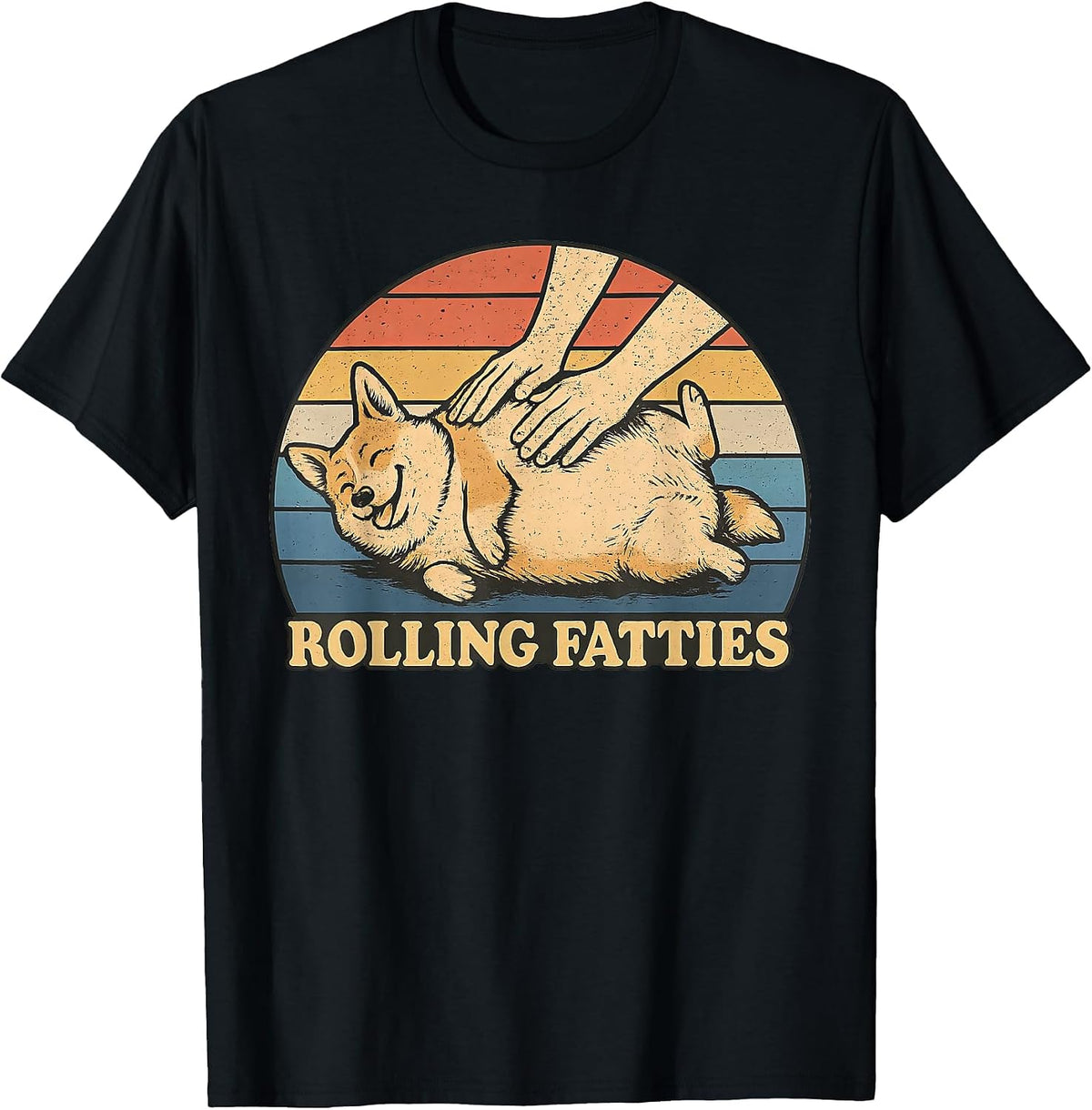 Corgi Rolling Fatties Pun Joke Dog Lover T-Shirt - Black
