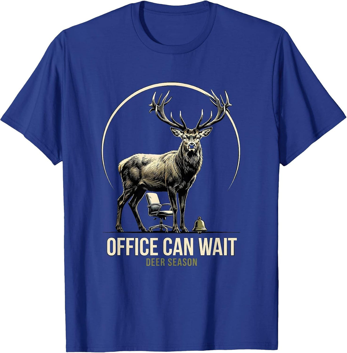 Men's Office Can Wait Deer Season Funny Hunting Dad Gift T-Shirt - Royal Blue