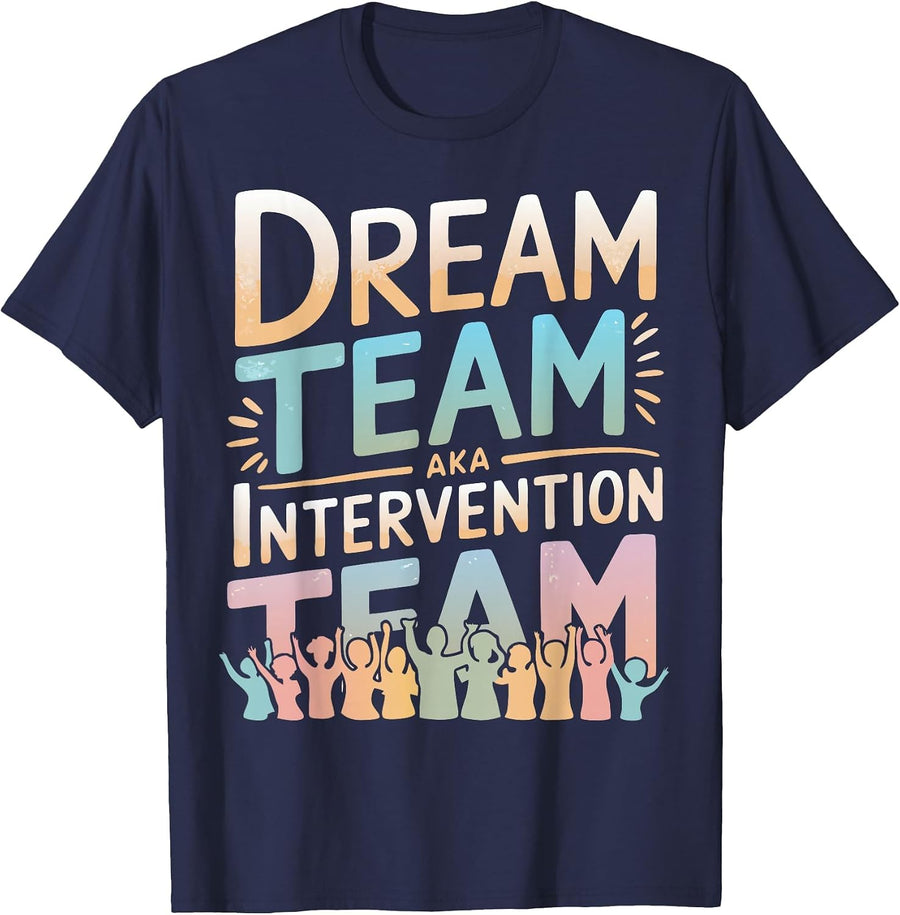 Intervention Teacher Intervention Team T-Shirt - Navy Blue