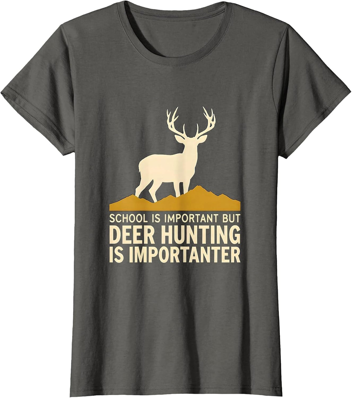 Women's School Is Important But Deer Hunting Is Importanter Kids T-Shirt - Asphalt Grey
