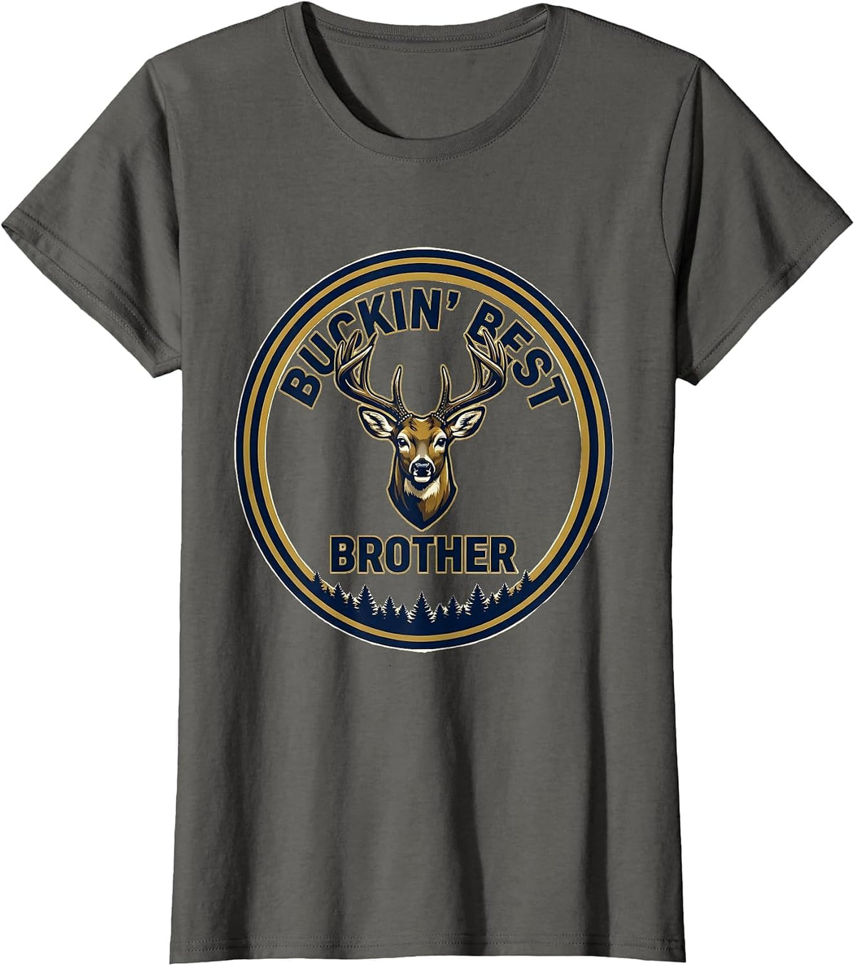 Women's Buckin' Best Brother Funny Deer Hunting Dad Humor T-Shirt - Asphalt Grey