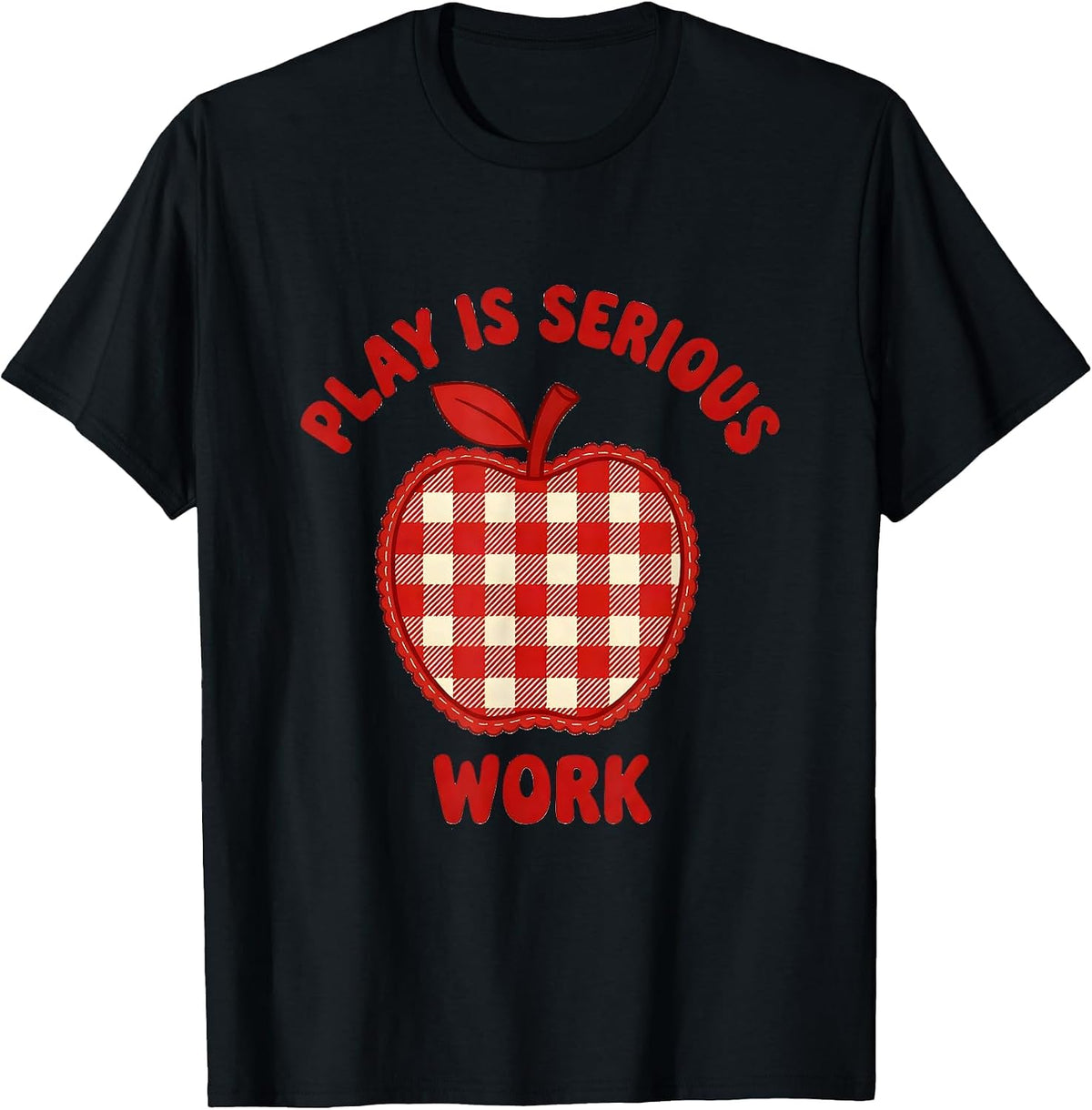 Men's Play Is Serious Work Preschool Teacher Design T-Shirt - Black