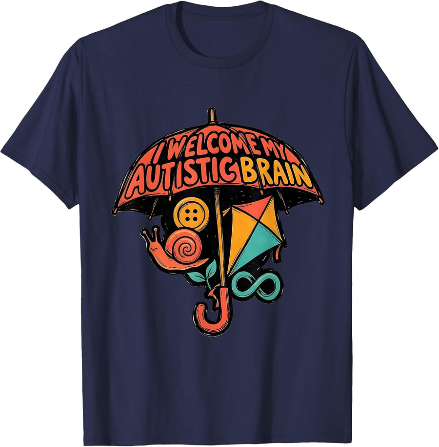 I Welcome My Autistic Brain Funny Neurodiversity Acceptance T-Shirt - Navy Blue