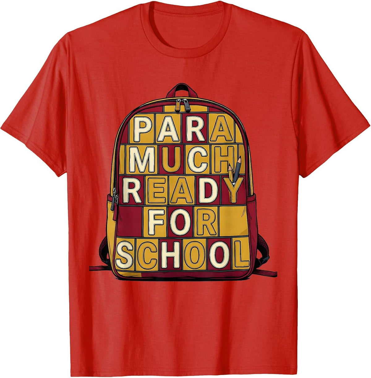 Men's Para Much Ready For School Bold Rounded Paraeducator Back T-Shirt - Red