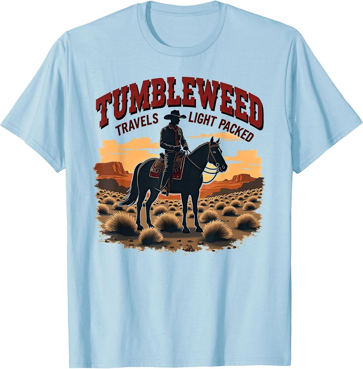 Tumbleweed Travels Light Western Cowboy Design T-Shirt - Baby Blue