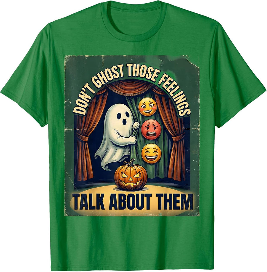 Men's Don't Ghost Those Feelings Talk About Them Vintage T-Shirt - Kelly Green