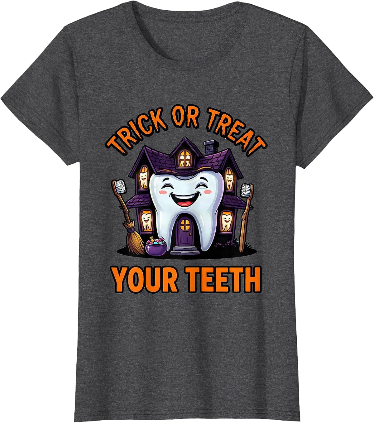 Women's Trick Or Treat Your Teeth Funny Dentist Halloween Costume T-Shirt - Dark Heather Grey