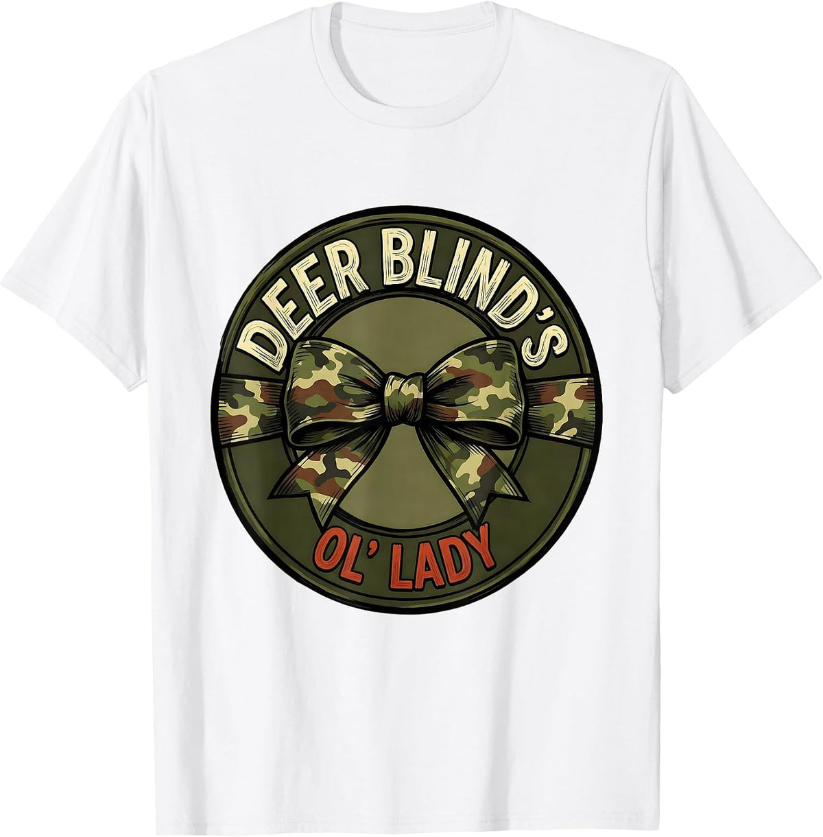 Men's Deer Blind's Ol' Lady Playful Camo Bow Hunting Woman Humor T-Shirt - White