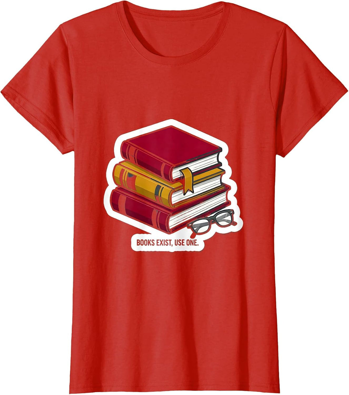 Women's Books Exist, Use One Funny English Teacher Reading Humor T-Shirt - Red