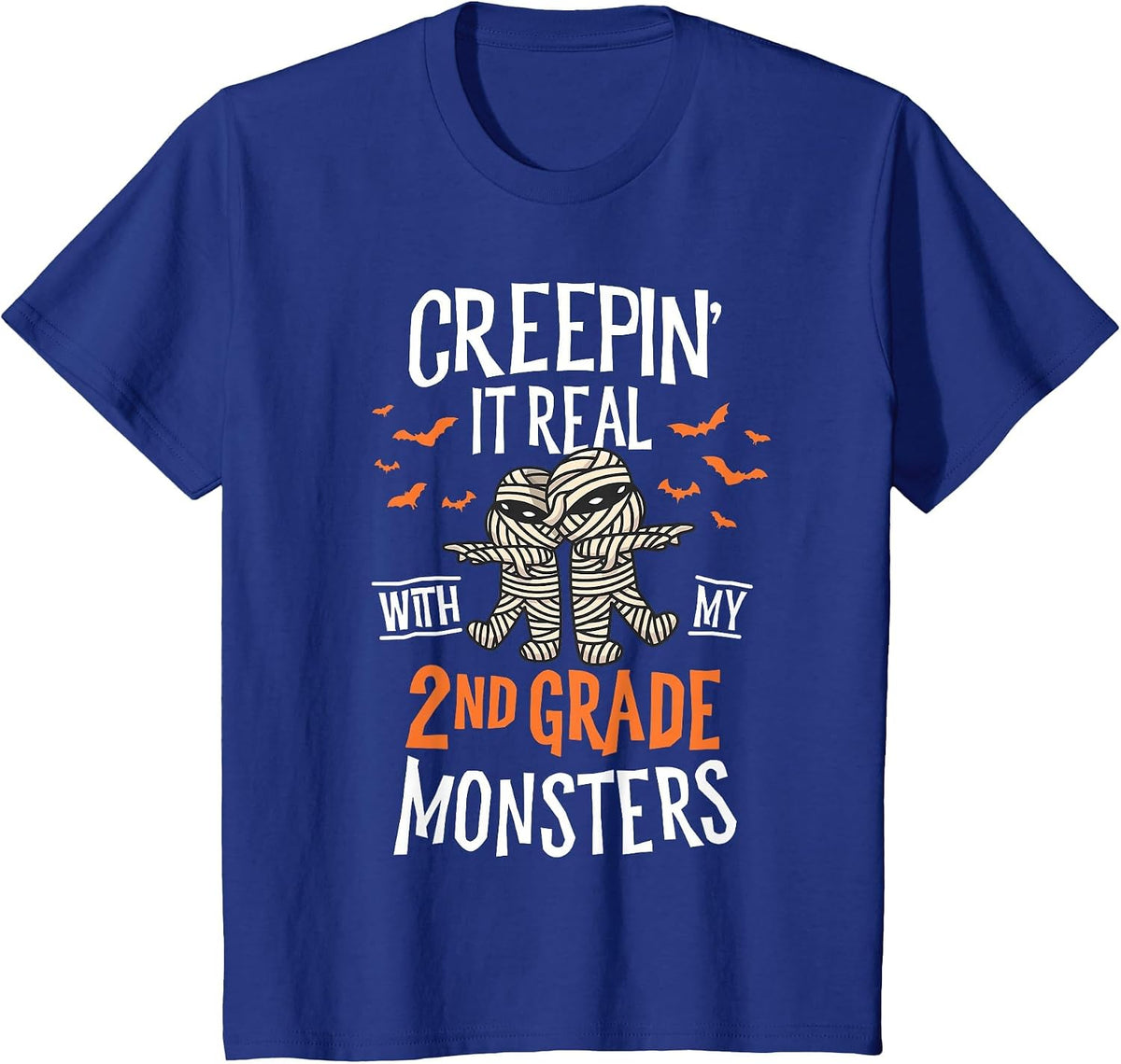 Creepin It Real with My 2nd Grade Monsters Halloween Teacher T-Shirt - Royal Blue