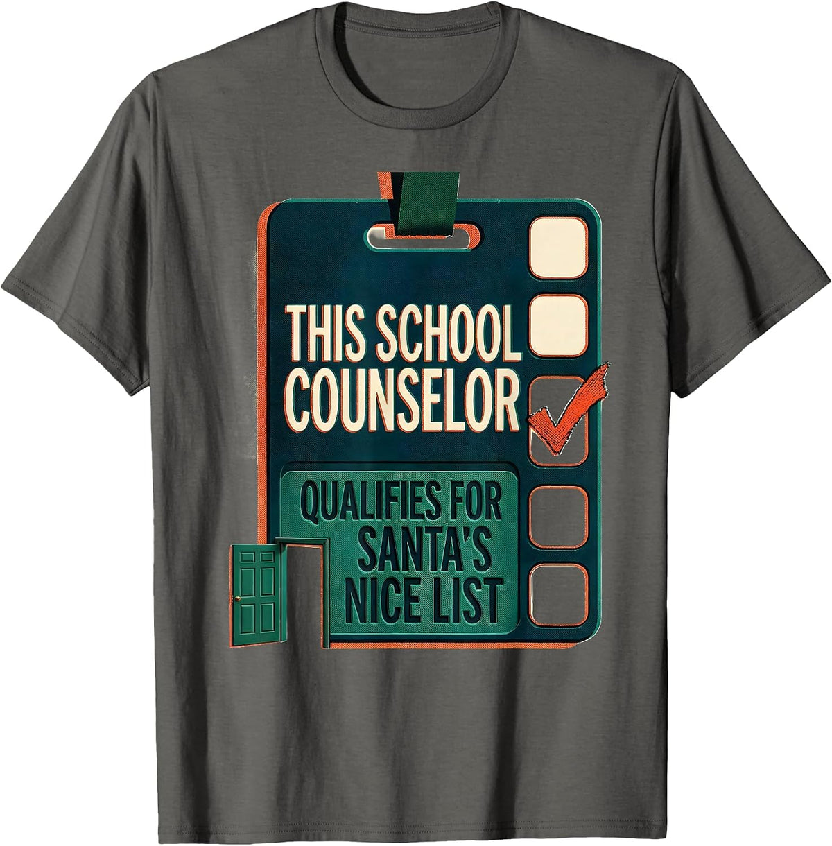 This School Counselor Qualifies For Santa's Nice List T-Shirt - Asphalt Grey