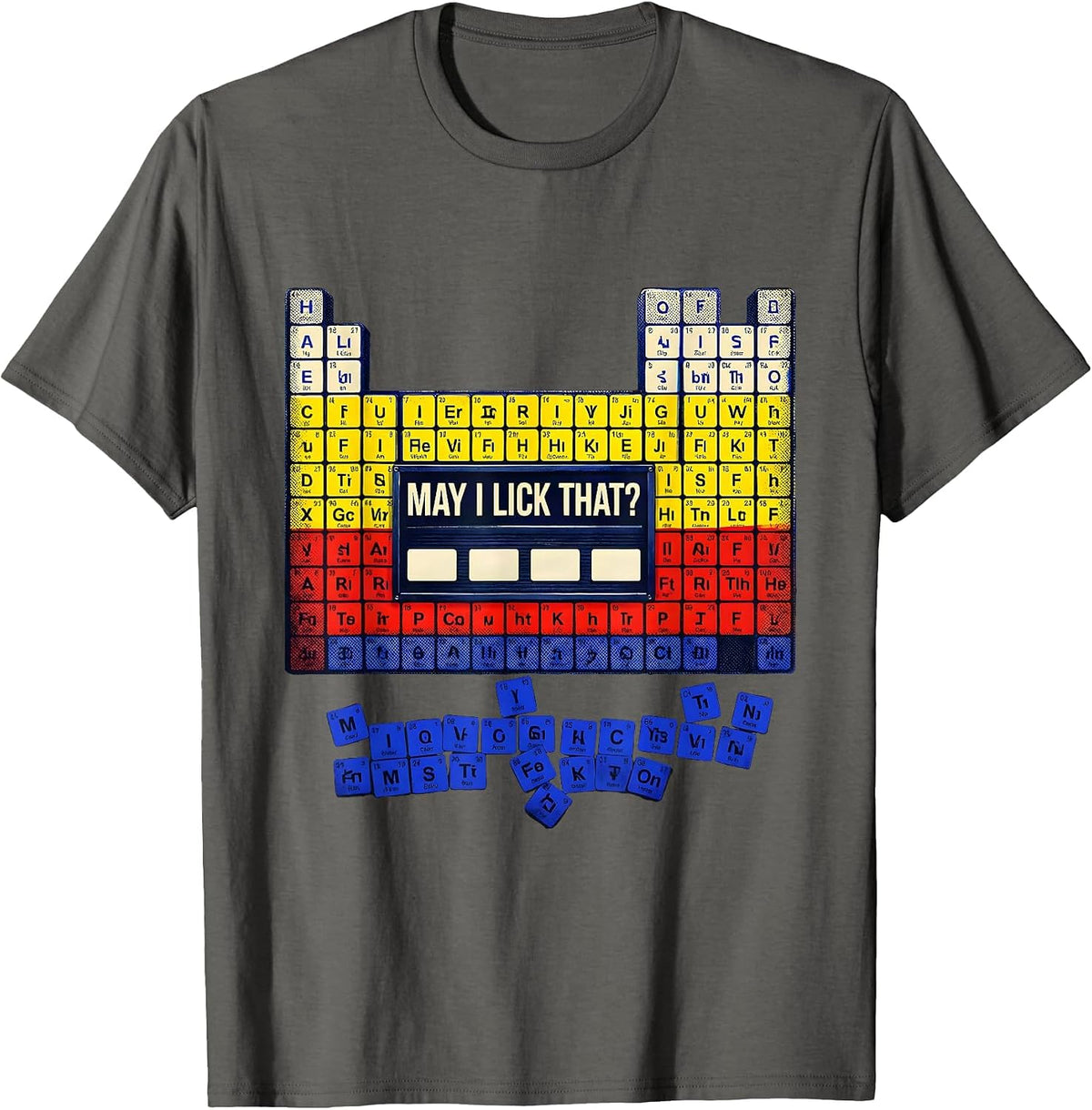 Men's May I Lick That Funny Periodic Table Chemistry Teacher Humor T-Shirt - Asphalt Grey