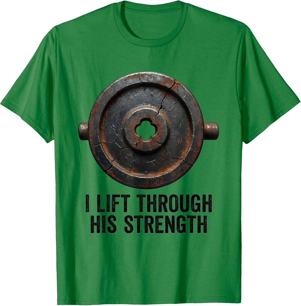 Men's I Lift Through His Strength Distressed Christian Gym Faith T-Shirt - Kelly Green