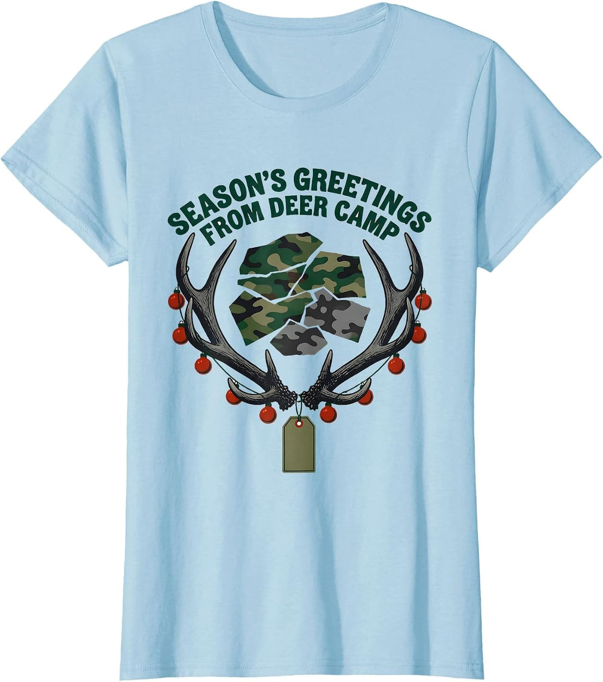 Women's Season's Greetings From Deer Camp Funny Hunting Christmas T-Shirt - Baby Blue