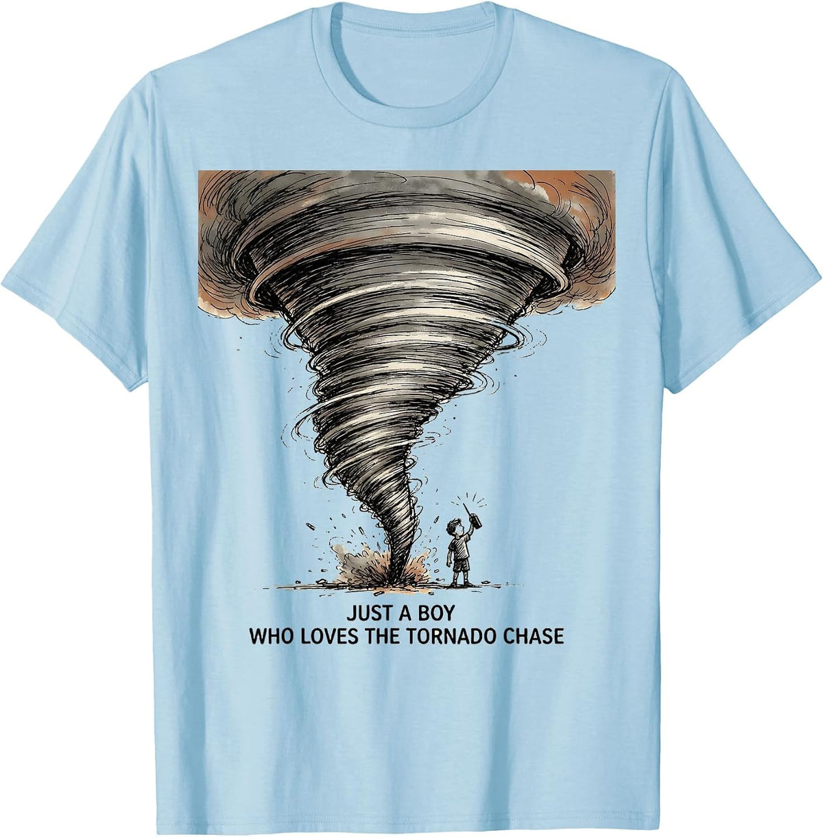 Men's Just A Boy Who Loves The Tornado Chase Funny Weather Storm T-Shirt - Baby Blue