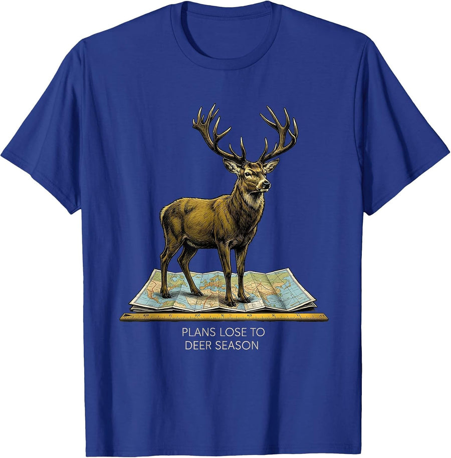Plans Lose To Deer Season Funny Hunting Dad Humor T-Shirt - Royal Blue