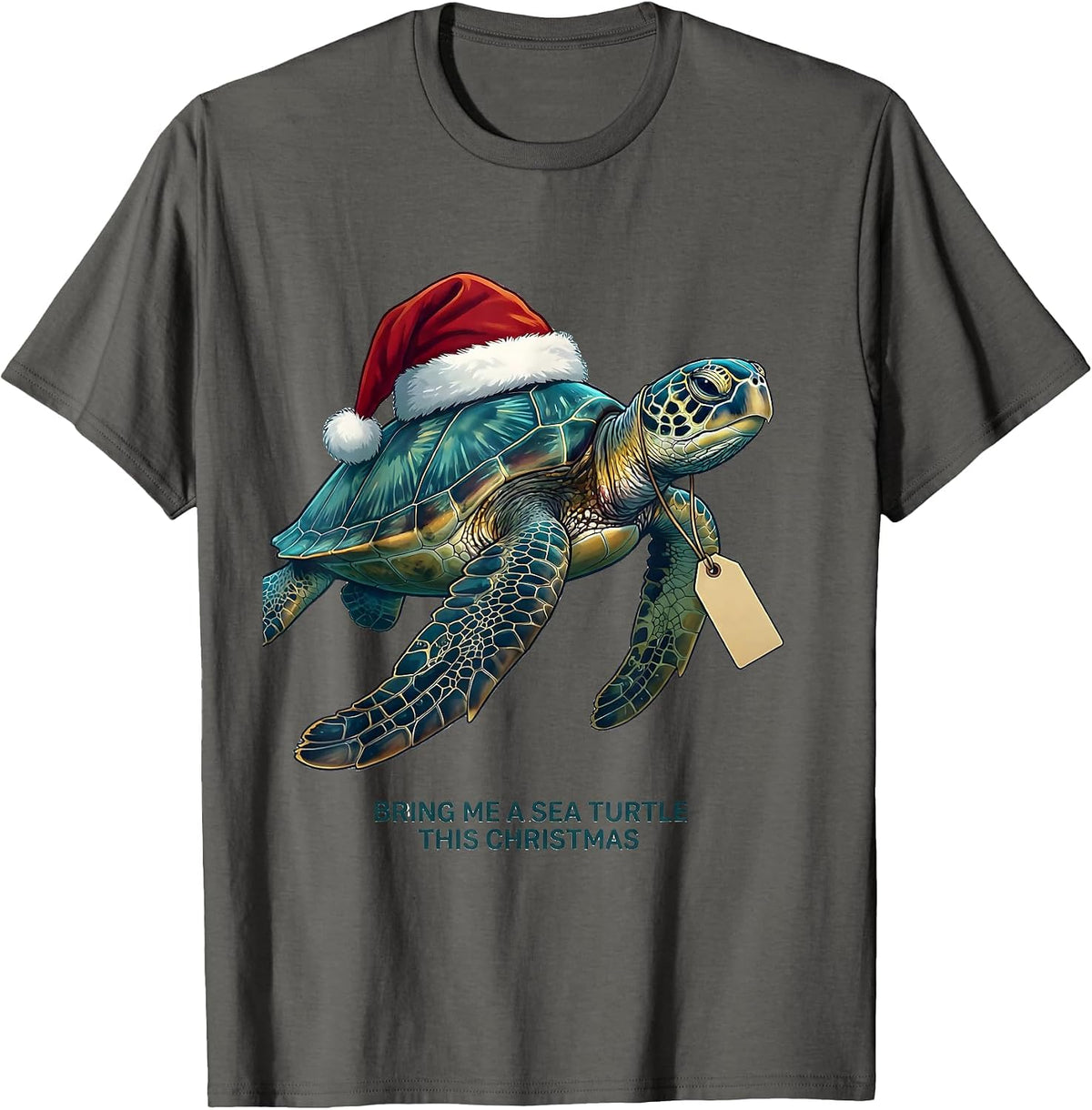 Bring Me A Sea Turtle This Christmas Whimsical Sea Turtle T-Shirt - Asphalt Grey