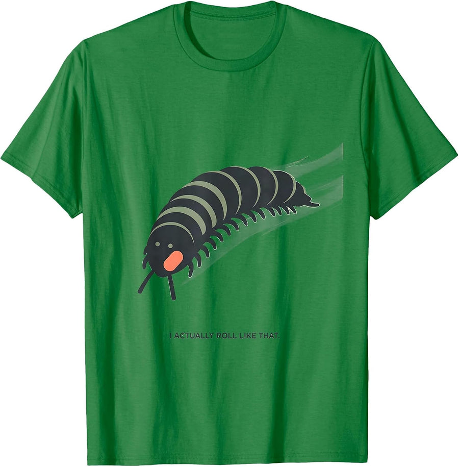 Men's I Actually Roll Like That Cute Kawaii Pill Bug Food Lover T-Shirt - Kelly Green