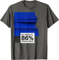 My Brain Is 86% Song Lyrics Funny Music Lover Humor T-Shirt - Asphalt Grey