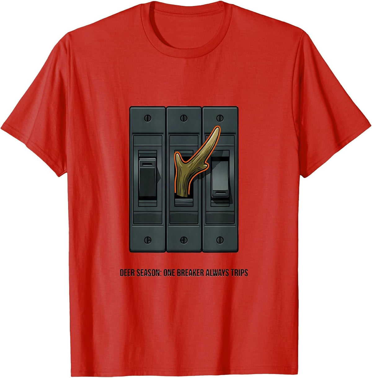 Men's Deer Season: One Breaker Always Trips Funny Deer Hunting Dad T-Shirt - Red