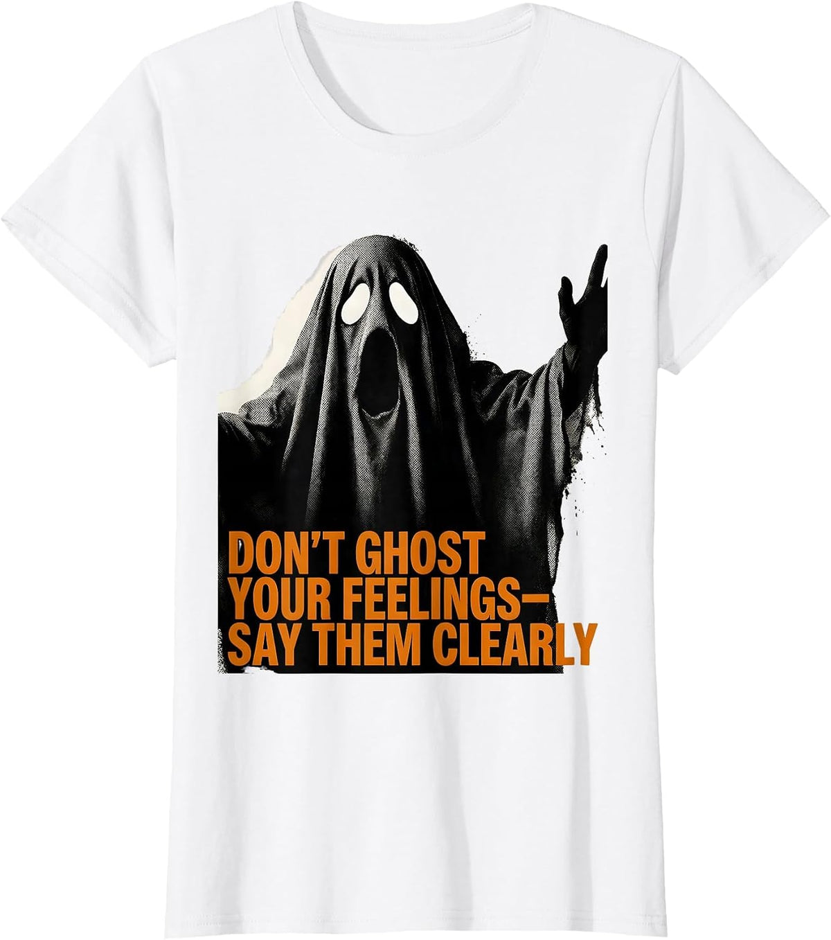 Women's Don't Ghost Your Feelings—Say Them Clearly School Counselor T-Shirt - White