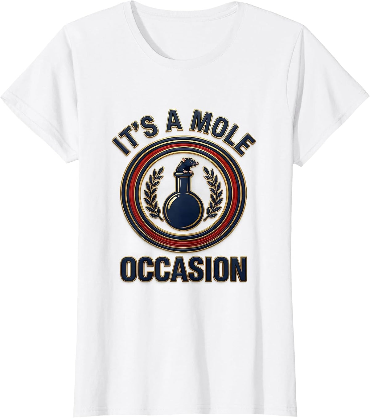 Women's It's A Mole Occasion Nerdy Science Teacher Chemistry Humor T-Shirt - White